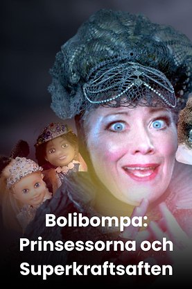 Bolibompa: Prinsessorna och Superkraftsaften