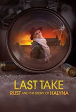 Last Take: Rust and the Story of Halyna