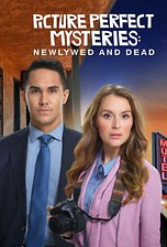 Picture Perfect Mysteries: Newlywed and Dead
