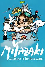 Miyazaki – mästaren från Studio Ghibli