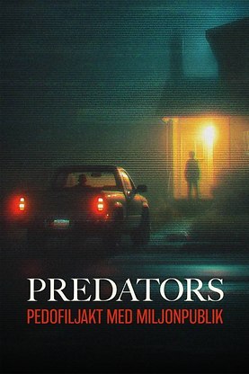Predators - pedofiljakt med miljonpublik