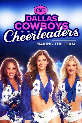 Dallas Cowboys Cheerleaders: Making The Team