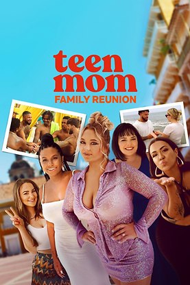 Teen Mom Family Reunion