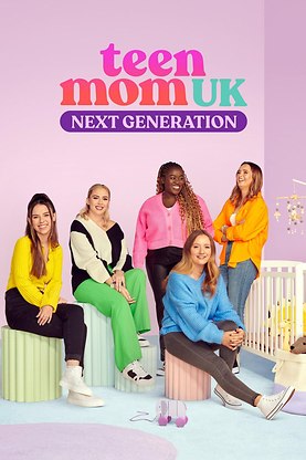 Teen Mom UK Next Generation