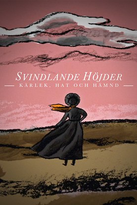 Svindlande höjder: Kärlek, hat och hämnd