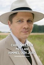Carl Nielsen - mellan himmel och jord
