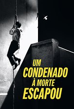 Um Condenado à Morte Escapou