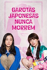 Garotas Japonesas Nunca Morrem