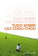 Tudo Sobre Lily Chou-Chou