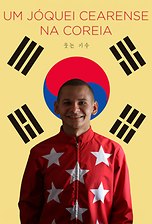 Um Jóquei Cearense na Coreia