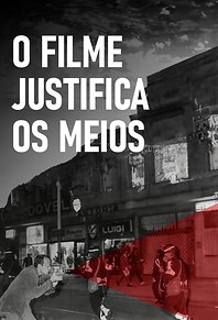 O Filme Justifica os Meios
