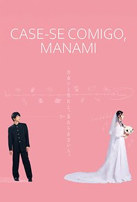 Case-se Comigo, Manami