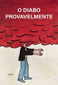 O Diabo, Provavelmente