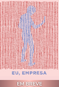 Eu, Empresa (em breve)