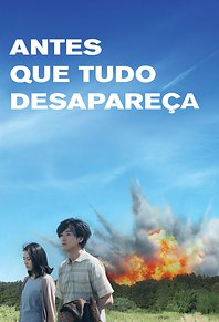 Antes Que Tudo Desapareça