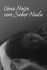 Uma Noite Sem Saber Nada