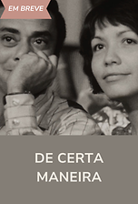 De Certa Maneira (Trailer)