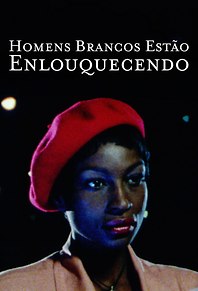 Homens Brancos Estão Enlouquecendo