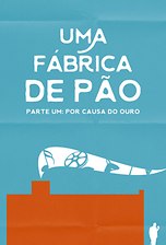 Uma Fábrica de Pão - Parte Um