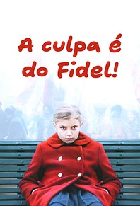 A Culpa é do Fidel!