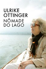 Ulrike Ottinger - Nômade do Lago