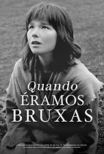 Quando Éramos Bruxas