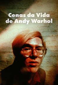 Cenas da Vida de Andy Warhol