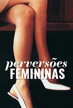 Perversões Femininas