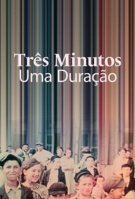 Três Minutos - Uma Duração