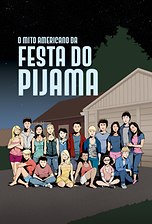 O Mito Americano da Festa do Pijama