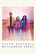 Breve História do Planeta Verde