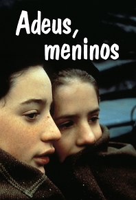 Adeus, Meninos