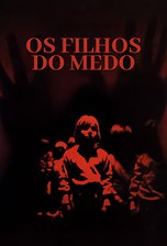 Os Filhos do Medo