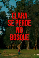 Clara Se Perde no Bosque