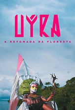 Uýra – A Retomada da Floresta