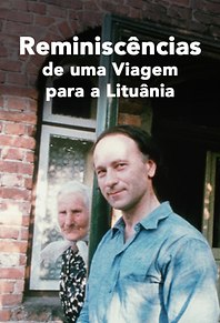 Reminiscências de uma Viagem para a Lituânia