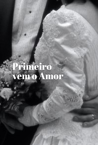 Primeiro Vem o Amor