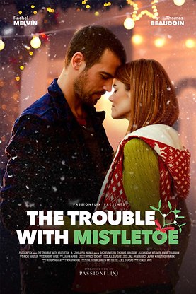 The Trouble With Mistletoe 