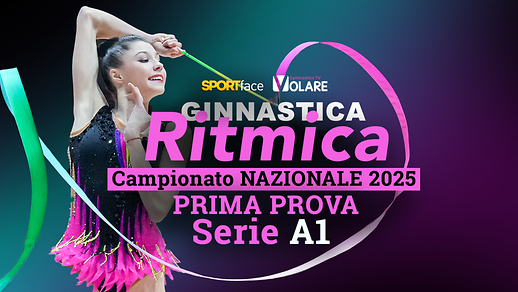 Campionato Nazionale Ritmica 2025 - Serie A1 - Prima Prova