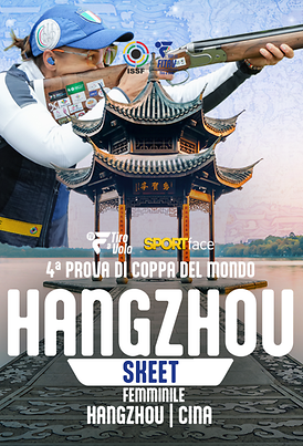 Coppa del Mondo ISSF - Skeet Femminile - Hangzhou (CHN) 2026