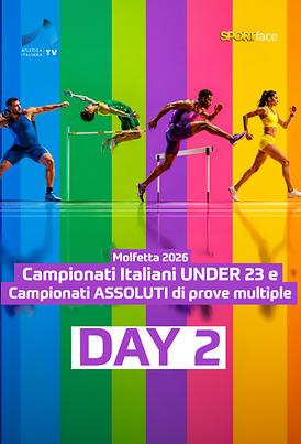 Campionati Italiani under 23 e Campionati Assoluti di Prove Multiple - Day 2