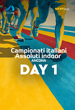 Campionati Italiani Assoluti Indoor - Ancona 2026 - Day 1