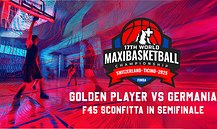  Golden Player - Ticino 2025 - Day 8 - F45 sconfitta con la Germania in semifinale