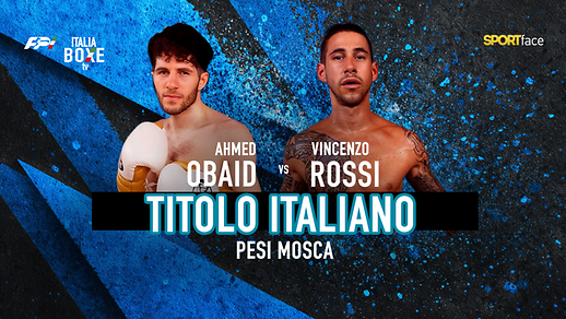 Titolo Italiano Pesi Mosca  - Ahmed Obaid Vs Vincenzo Rossi