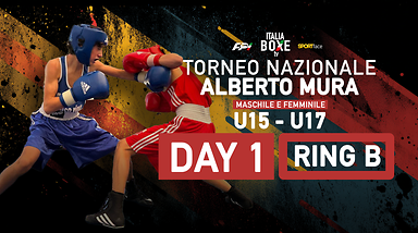 Torneo Nazionale Alberto Mura - U15 - U17 - Day 1 - Ring B