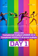 Campionati Italiani under 23 e Campionati Assoluti di Prove Multiple - Day 1