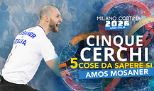 Cinque Cerchi - Milano Cortina - Amos Mosaner