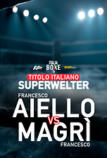 Titolo Italiano Superwelter - Francesco Aiello vs Francesco Magrì - 2026