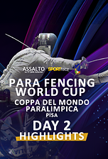 Para Fencing World Cup – Coppa del Mondo Paralimpica - 2026 - Day 2 Highlights