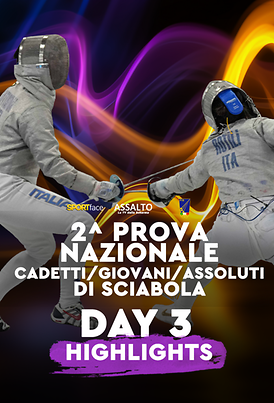 2^ Prova Nazionale Cadetti Giovani e Assoluti di Sciabola - Foggia 2026 - Day 3 - Highlights